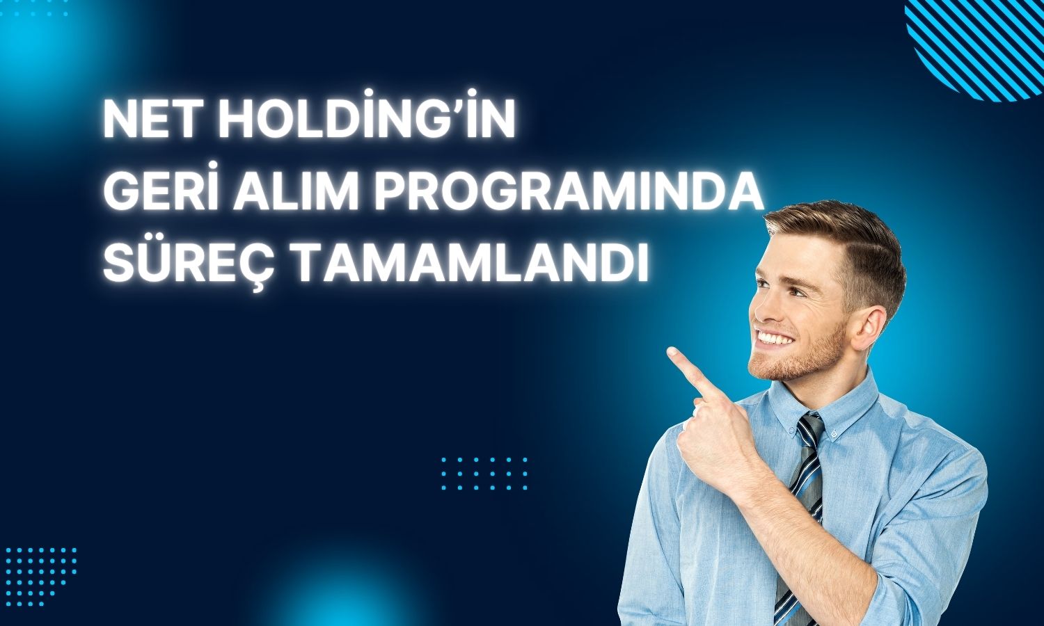 Net Holding pay geri alım programını sonlandırdı