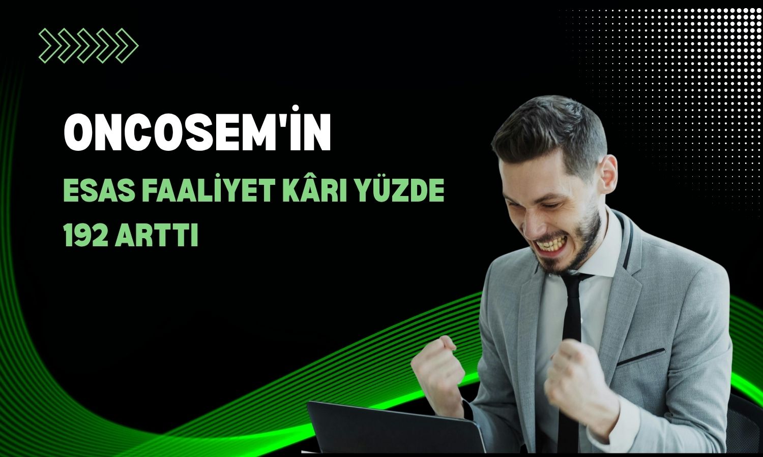 Oncosem’in ilk yarı net kârı yüzde 188 arttı