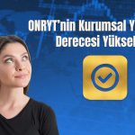 ONRYT’nin kurumsal yönetim notu 8,66’ya yükseldi