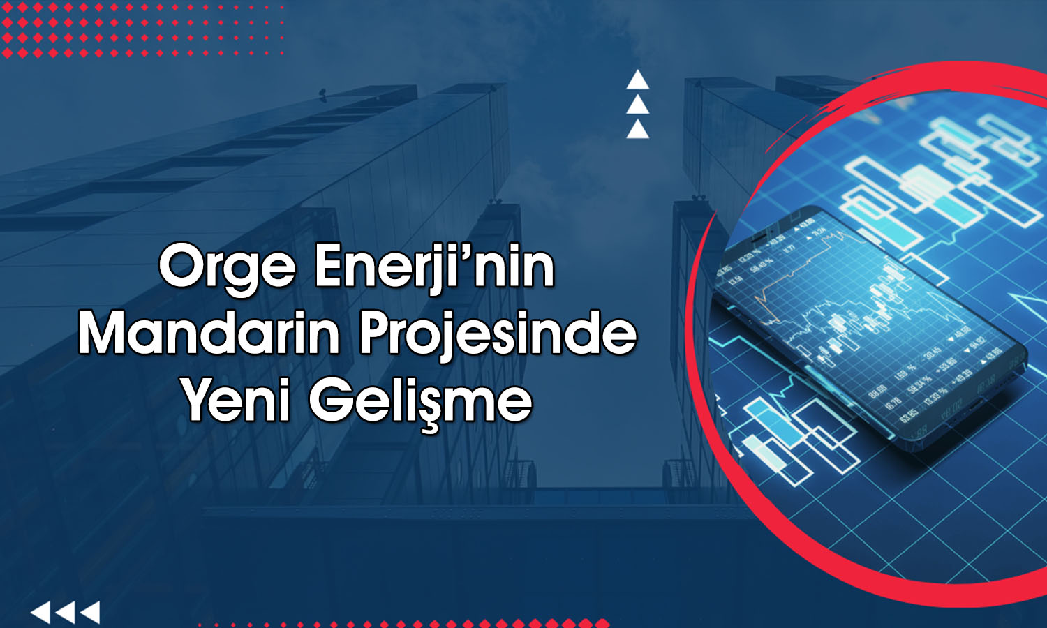 Orge Enerji’de Mandarin Oriental projesinde yeni gelişme