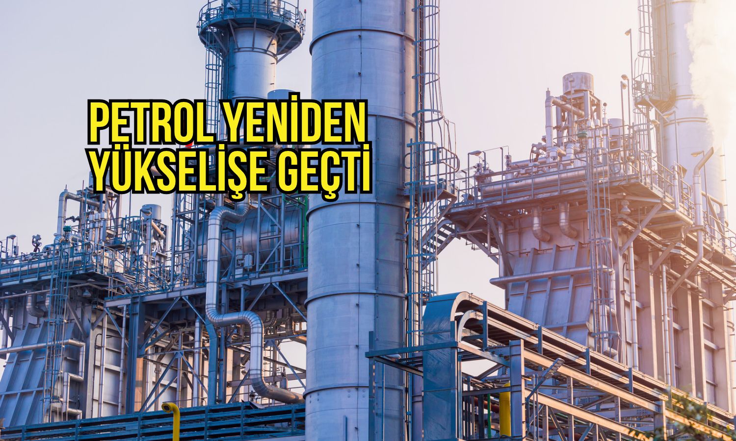 Petrol yükseliyor: Trump’ın İran mesajı endişeleri canlandırdı