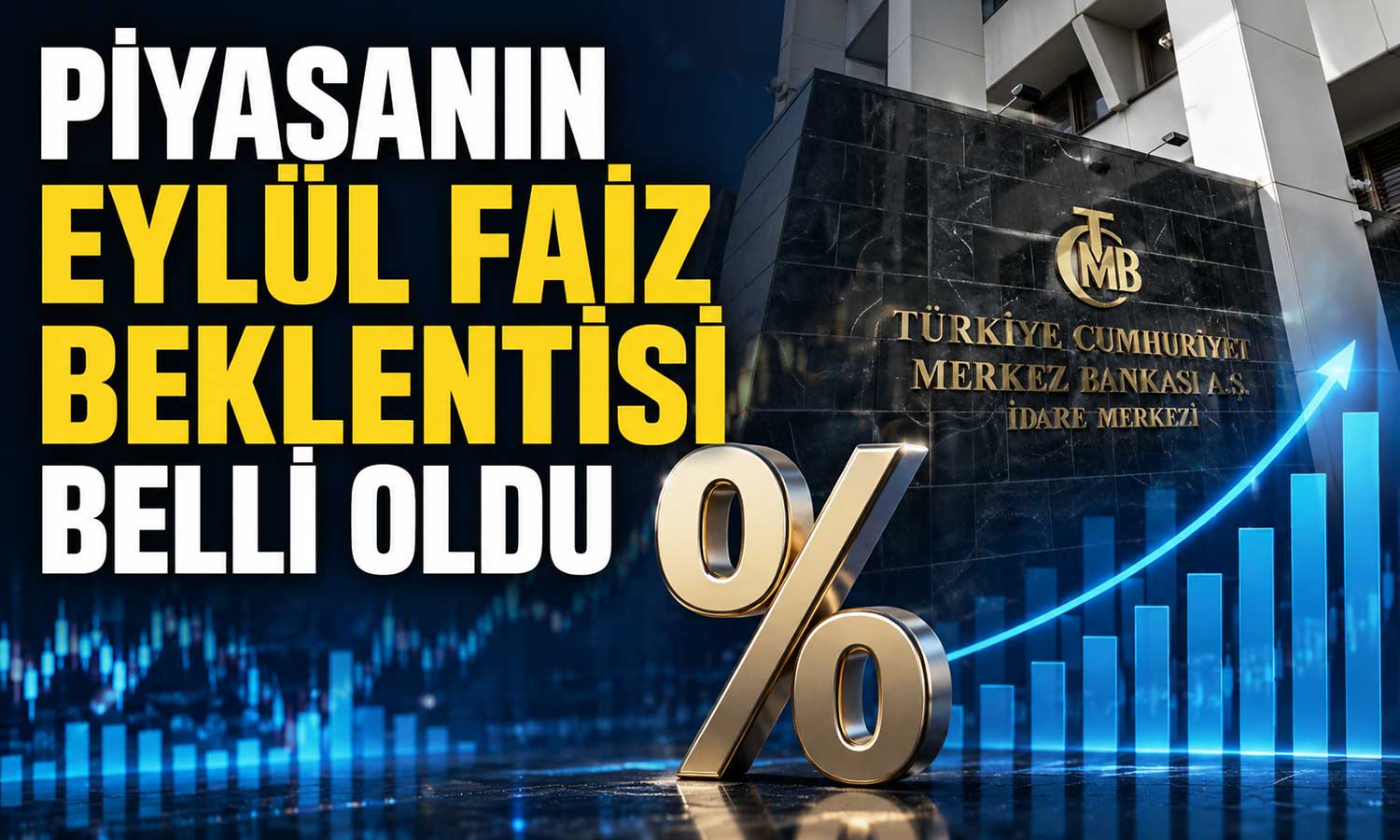 Piyasa TCMB’nin Eylül kararını bekliyor: Faiz beklentisi değişmedi
