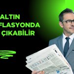 Piyasalarda çeşitlendirme şart: Altın öne çıkabilir