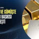 Rapor açıklandı: Altın ve gümüşte dolar baskısı sertleşti