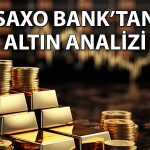 Saxo Bank: Altında baskının hafiflemesi için bu seviye aşılmalı