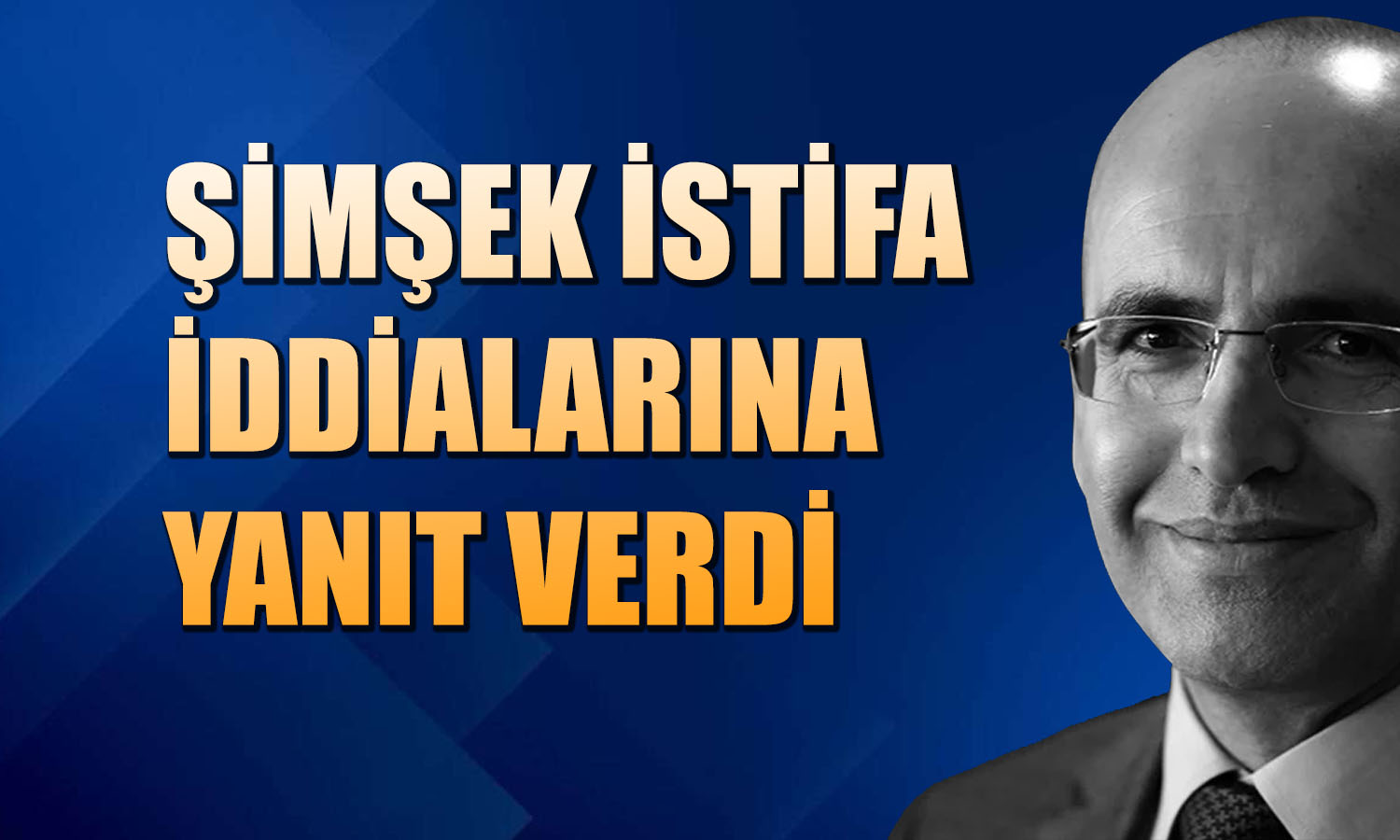 Şimşek sessizliğini bozdu: İstifa iddialarına yanıt verdi