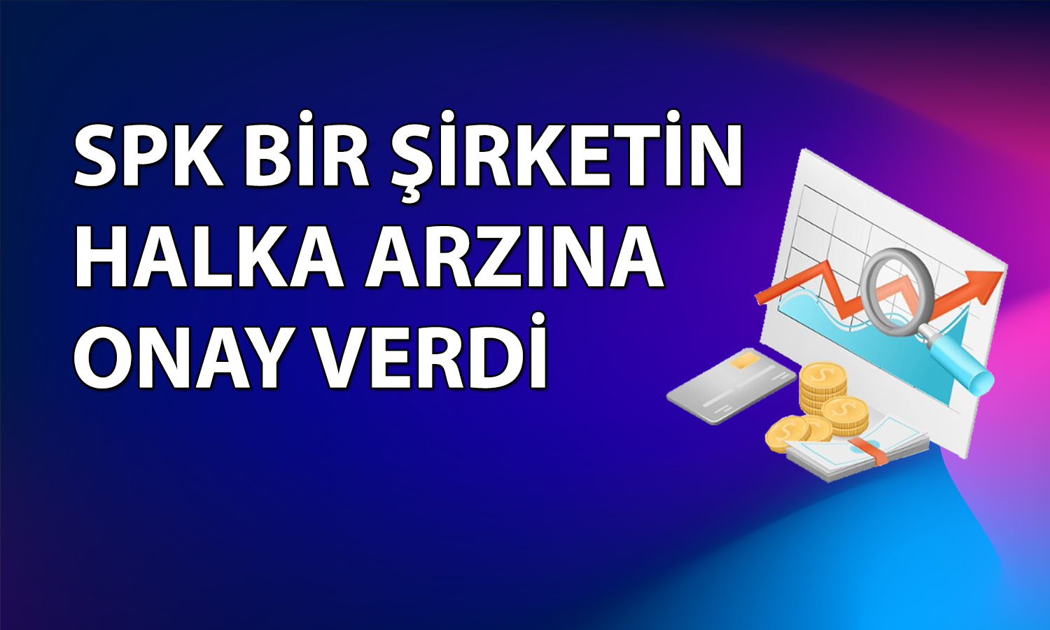 SPK Net Global Endüstriyel Yatırımlar’ın halka arzını onayladı