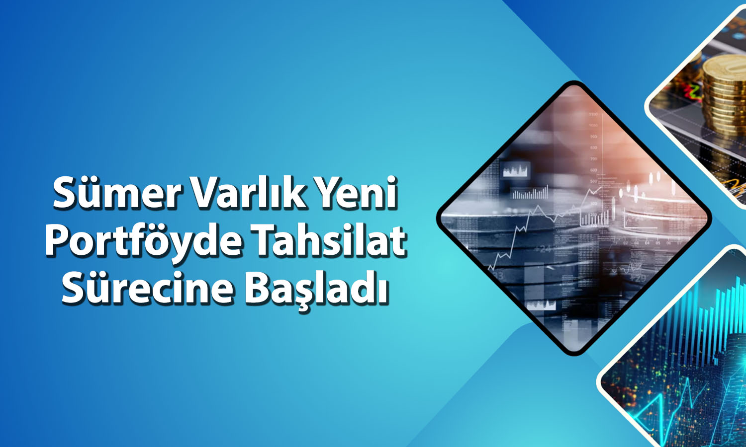 Sümer Varlık 376 milyon TL’lik portföyü bünyesine kattı