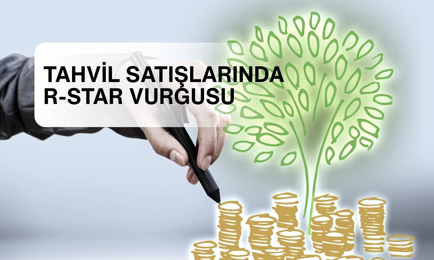 Tahvil satışlarında R-star baskısı öne çıkıyor