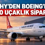 THY filosunu büyütüyor: 150 adet B737 MAX için karar