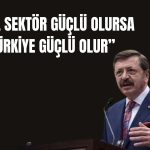 TOBB Başkanı Hisarcıklıoğlu’ndan yeni OVP’ye destek mesajı