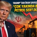 Trump: İran savaşı sona erecek, petrol fiyatları düşecek