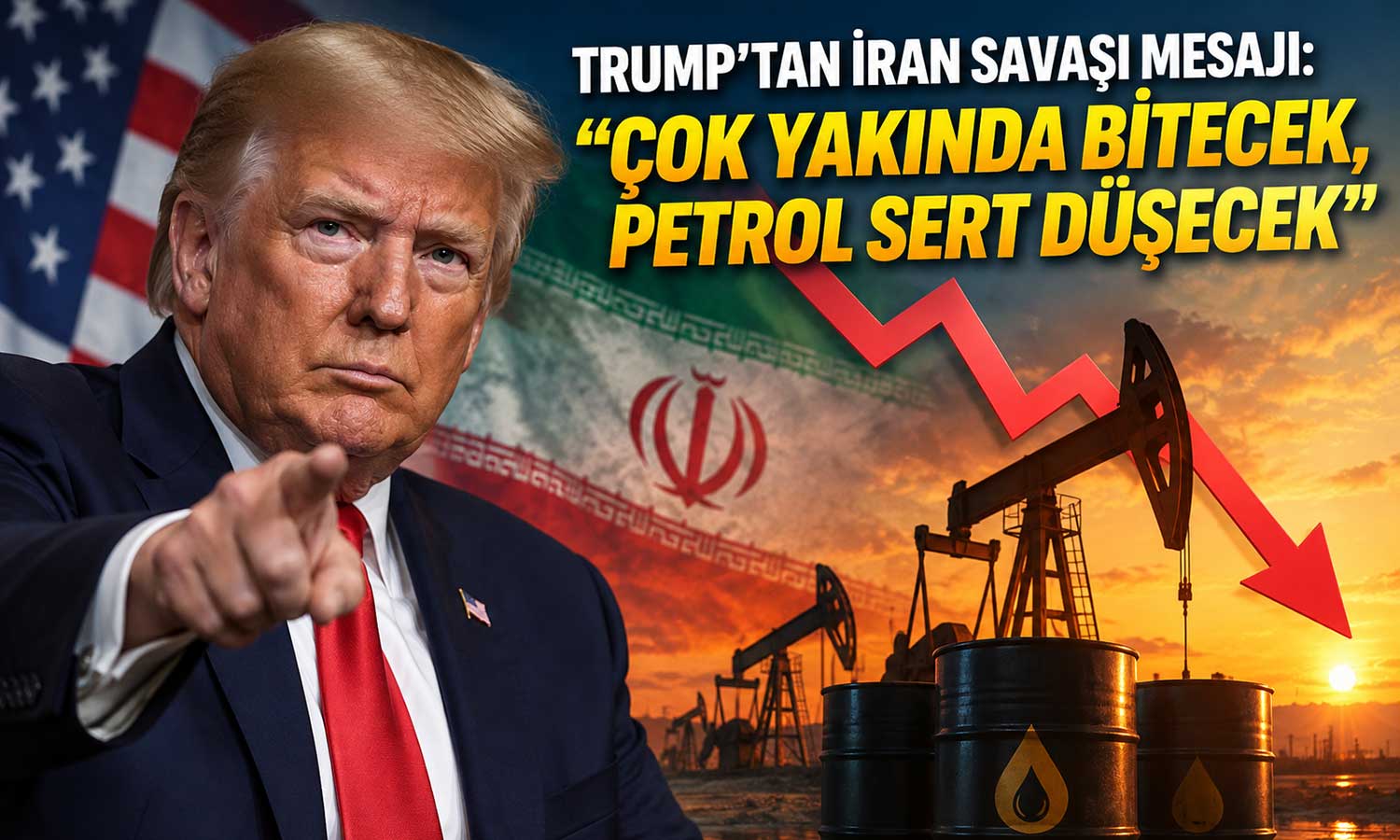 Trump: İran savaşı sona erecek, petrol fiyatları düşecek