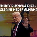 Trump’tan Zelenskiy’e yakıt arzı uyarısı