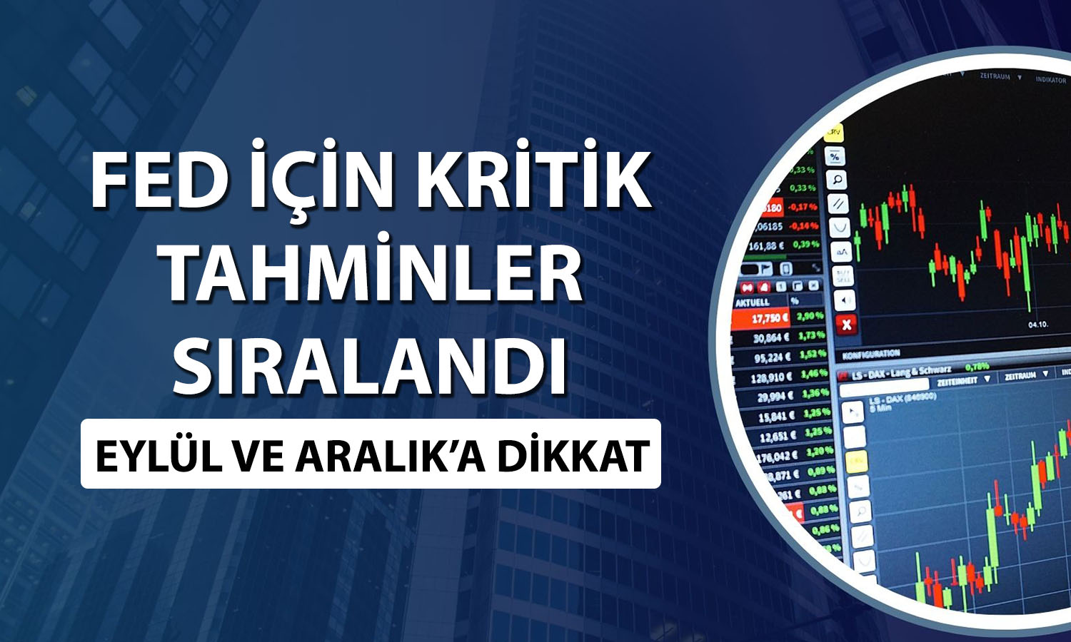 UBS’den FED tahmini: İki faiz artışı için tarih verildi