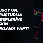 Ulusoy Un’dan soruşturma haberlerine ilişkin açıklama