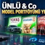 ÜNLÜ & Co’nun favorileri değişti: Tofaş ve Ebebek öne çıktı