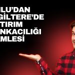 UNLU’nun İngiltere iştiraki yatırım bankası statüsüne geçti