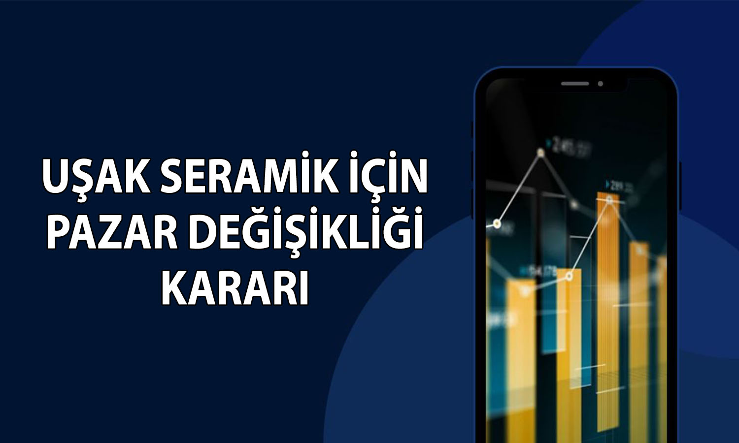 Uşak Seramik payları Yakın İzleme Pazarı’na alınacak