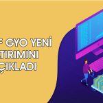 Vakıf GYO’dan (VKGYO) 1,2 milyar TL’lik yatırım