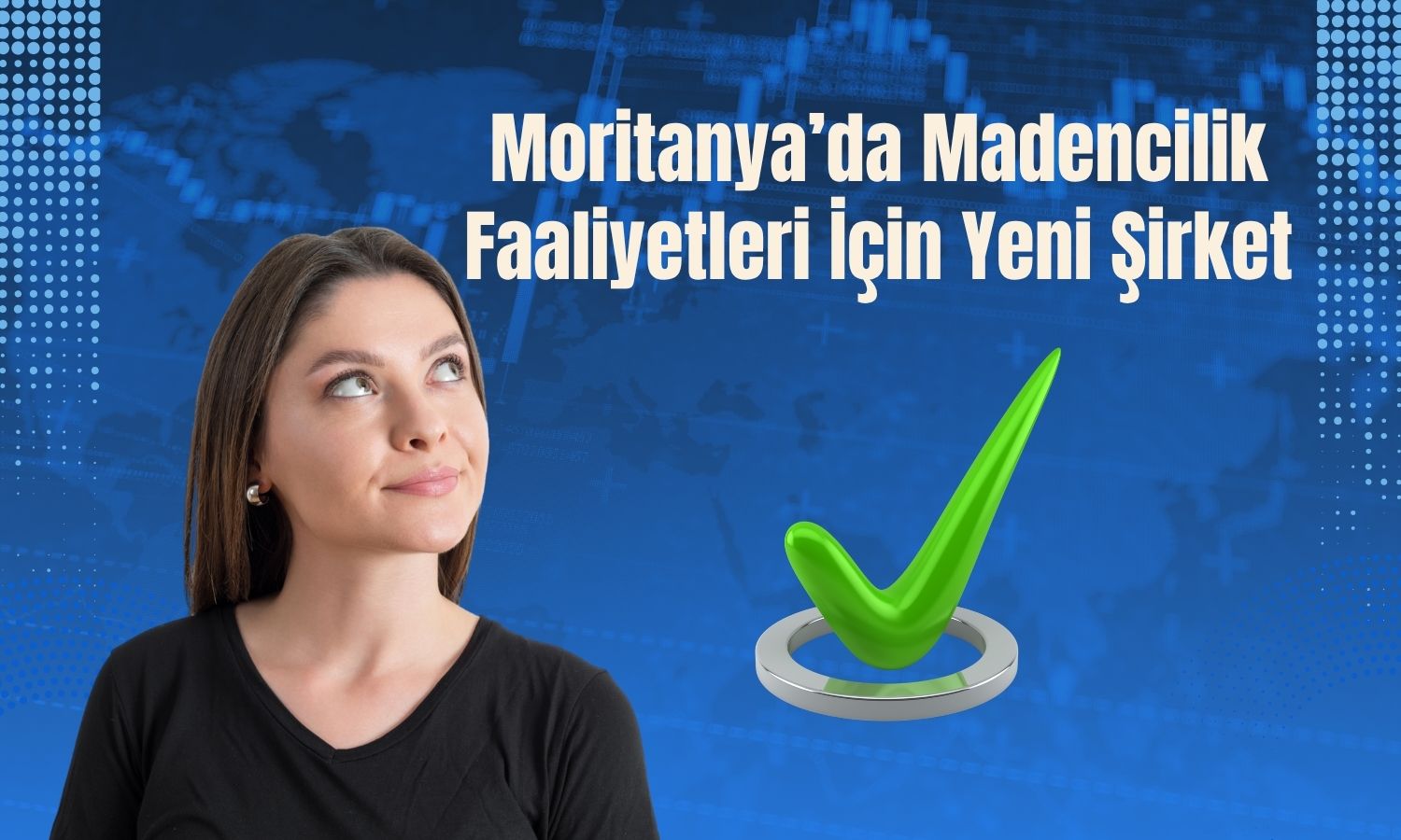Vişne Madencilik, Moritanya’da yeni şirket kurdu