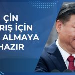 Xi’den Orta Doğu çağrısı: BRICS barış için rol üstlenmeli