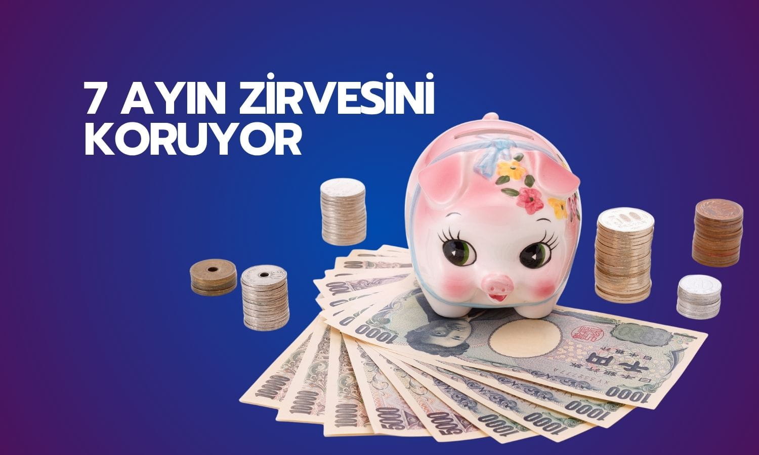 Yen 7 ayın zirvesini yeniledi: Dolar üzerindeki baskı artıyor