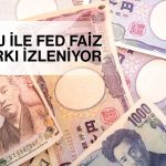 Yen baskısı sürüyor: Gözler BOJ ve Fed faiz farkında