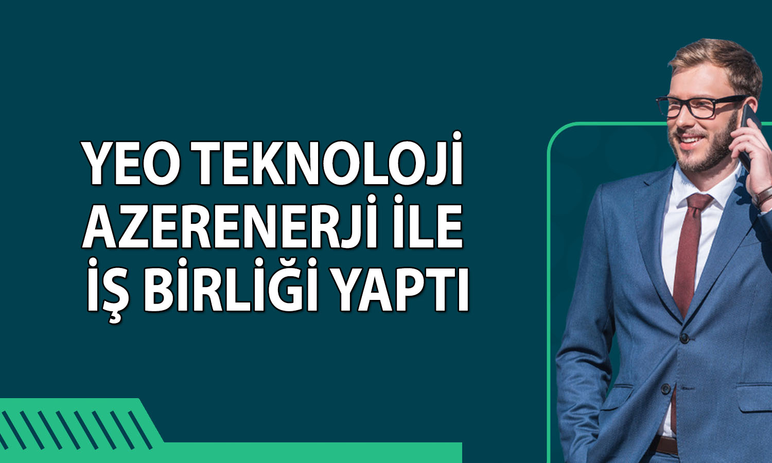 Yeo Teknoloji’den (YEOTK) Azerbaycan’da batarya projesi