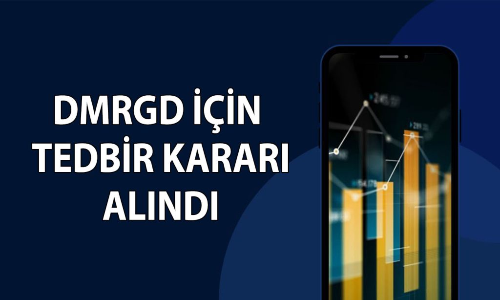 Yüzde 186 yükselen DMRGD için tedbir kararı alındı