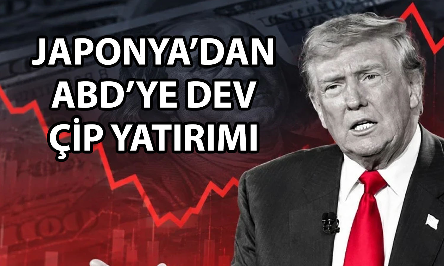 ABD’ye 21 milyar dolarlık çip yatırımı! Japonya finanse edecek