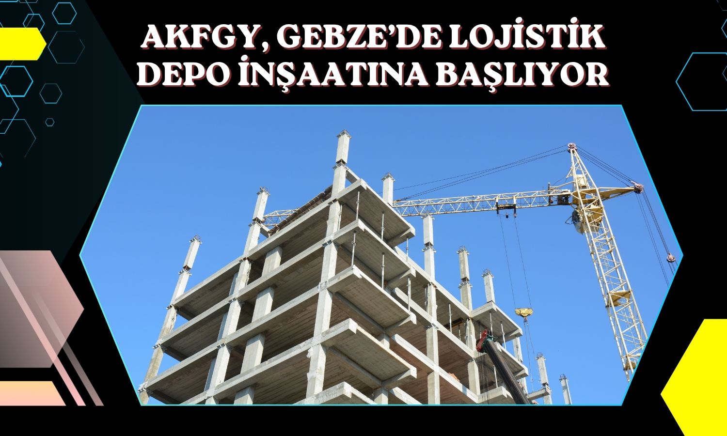 Akfen GYO, Gebze’de lojistik depo için sözleşme imzaladı