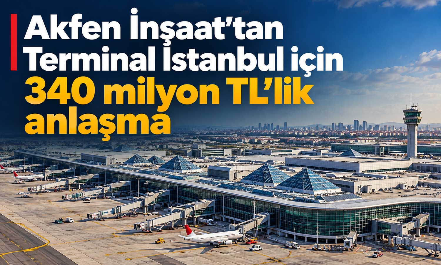 Akfen İnşaat, Bilişim Vadisi Terminal İstanbul’un çatı işlerini üstlendi