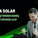 Alfa Solar 37,2 milyon dolarlık güneş paneli siparişi aldı