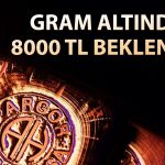 Altın için dikkat çeken senaryo: 8 bin TL bandı görülebilir