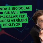 Altında kritik hafta: ABD verileri ve Fed beklentileri odakta