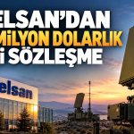 ASELSAN’ın radar sistemleri sözleşmesi 195 milyon dolara ulaştı