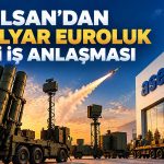 ASELSAN’ın yeni sözleşmelerinin tutarı 1 milyar euroyu aştı