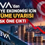 BBVA Research açıkladı: Türkiye ekonomisini bekleyen üç büyük risk