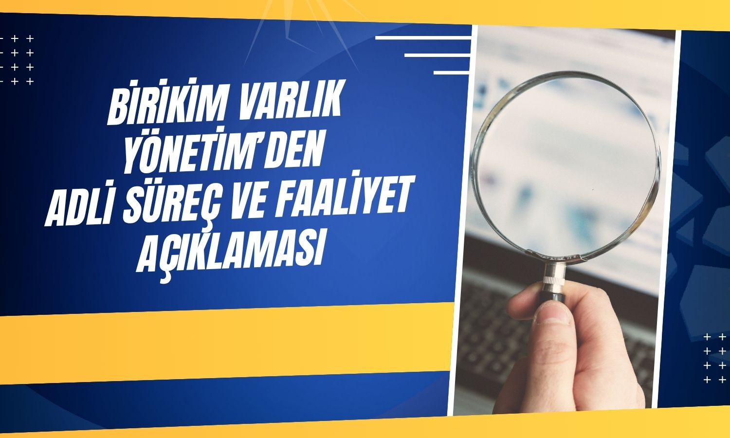 Birikim Varlık Yönetim Kurulu Başkanı hakkında gözaltı kararı