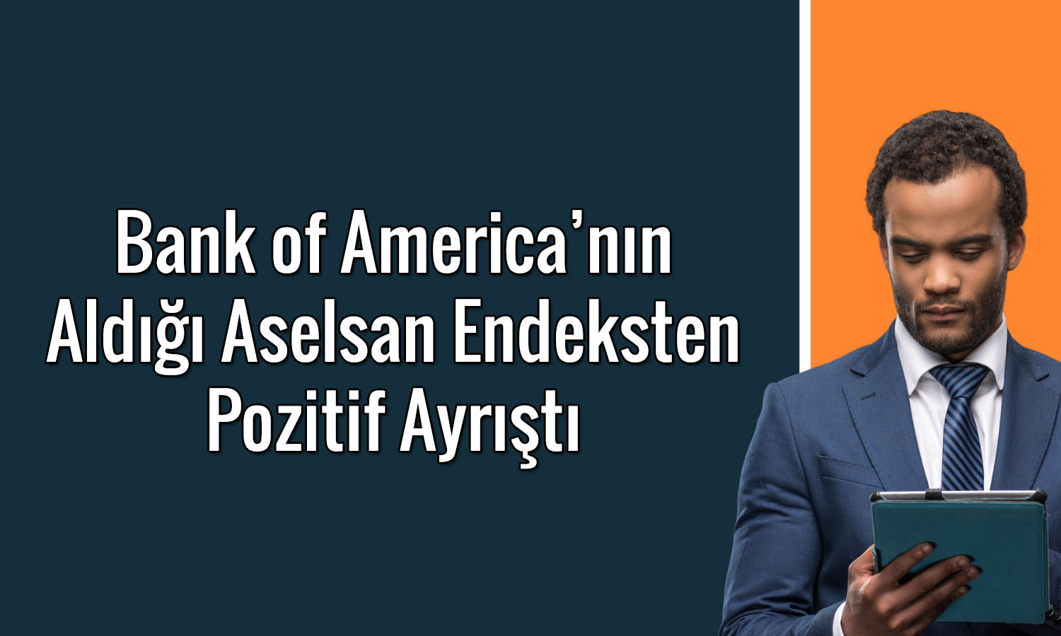 BofA Aselsan’da düşüşleri fırsat bildi: 1,3 milyar TL’lik alım
