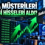 BofA’dan 3,5 milyar TL’lik alım: YKBNK ve AKBNK ilk sırada