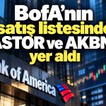 BofA’dan Astor Enerji’de 378 milyon TL’lik satış
