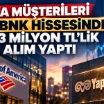 BofA’nın 583 milyon TL’lik alımıyla YKBNK endeksi solladı