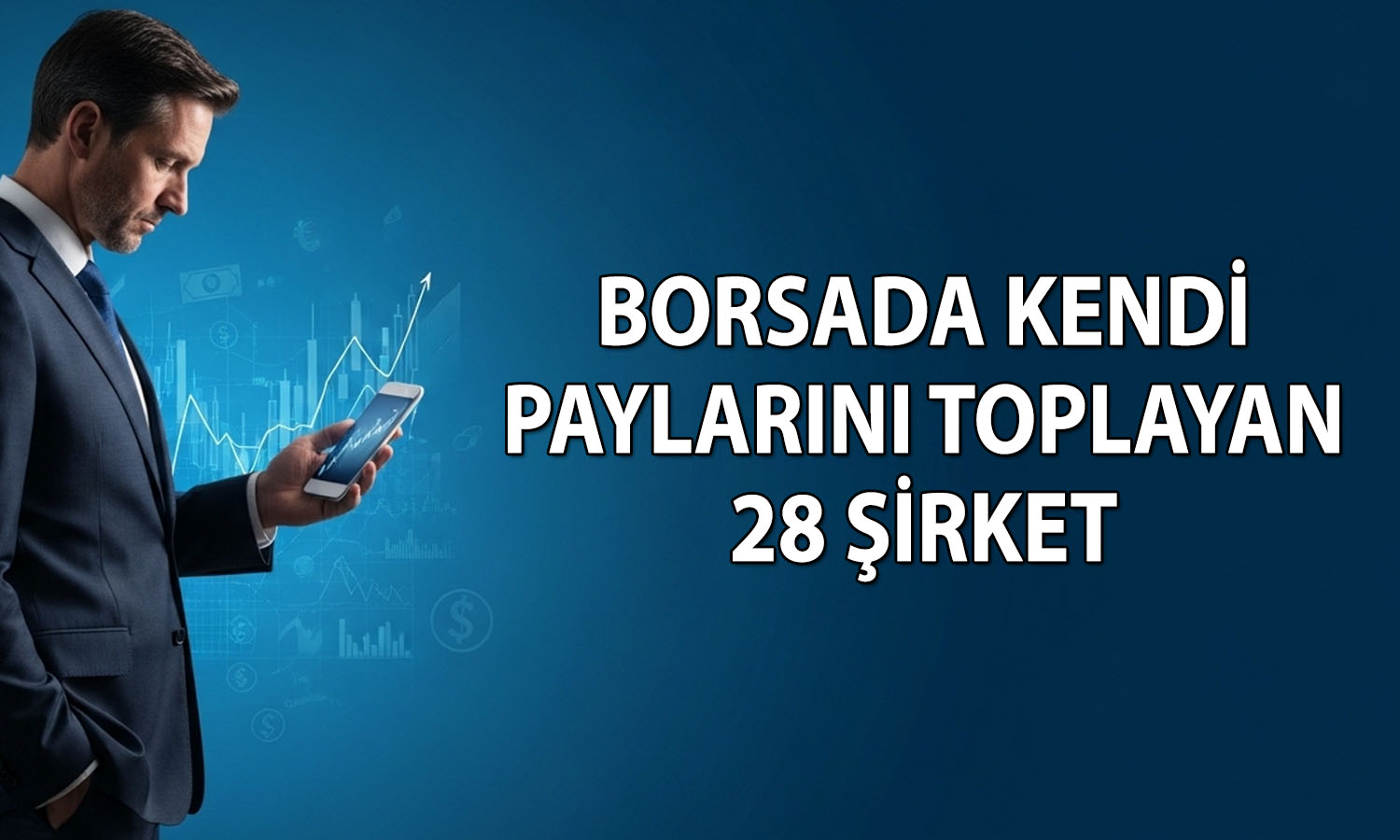 Borsada 28 şirket pay geri alımı gerçekleştirdi