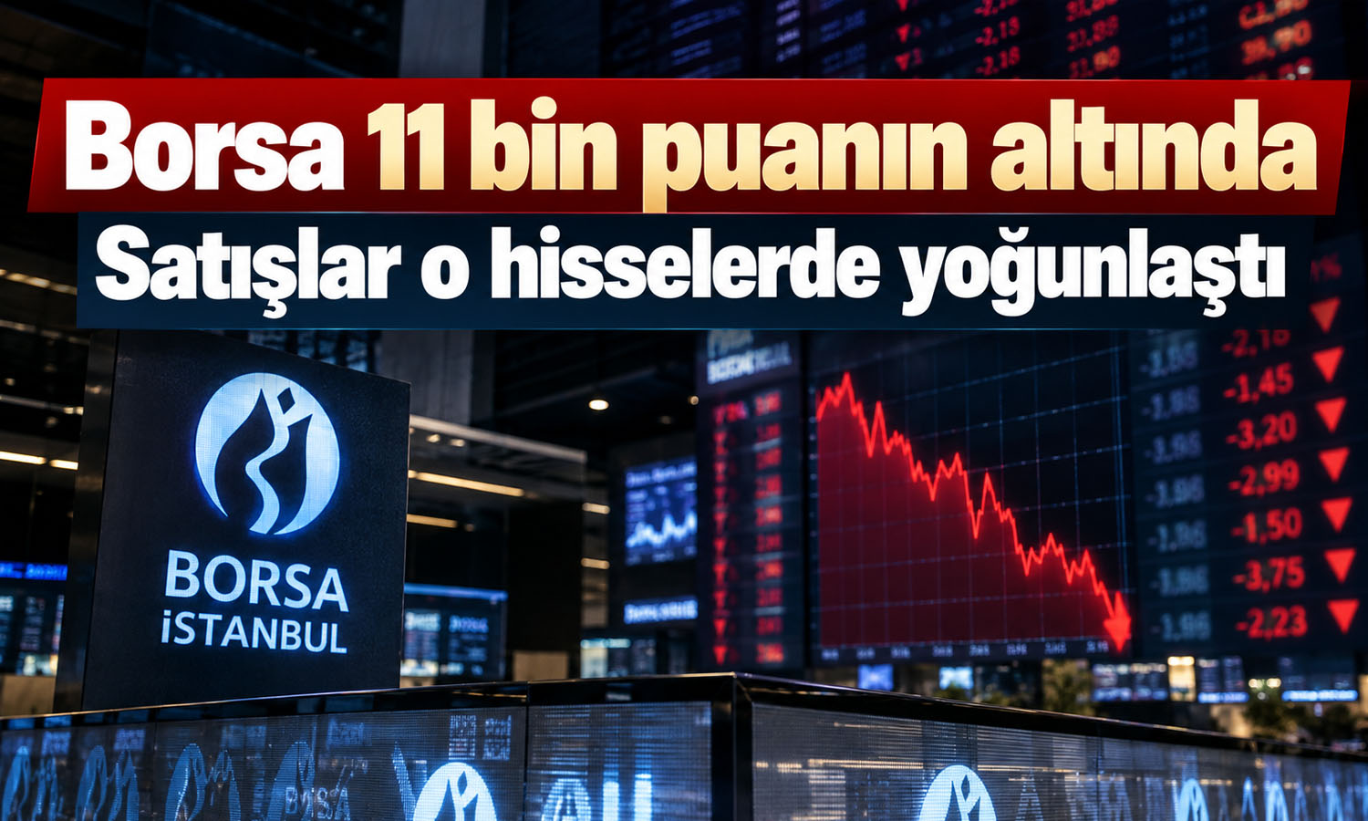 Borsada kayıplar arttı: 10 bin 923 puan takip edilecek