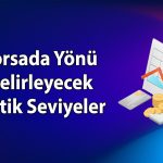 Borsada pozitif görünüm için gözler 12 bin 94 puanda