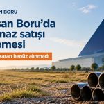 Borusan atıl taşınmazların olası satışını değerlendirecek