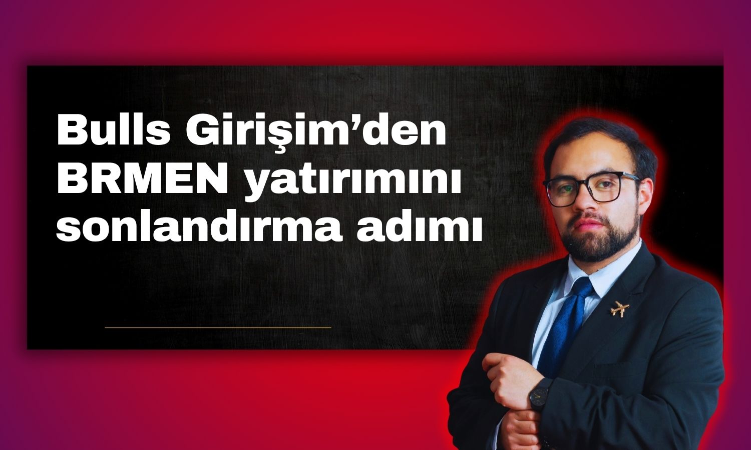 Bulls Girişim BRMEN paylarının satışı için karar aldı