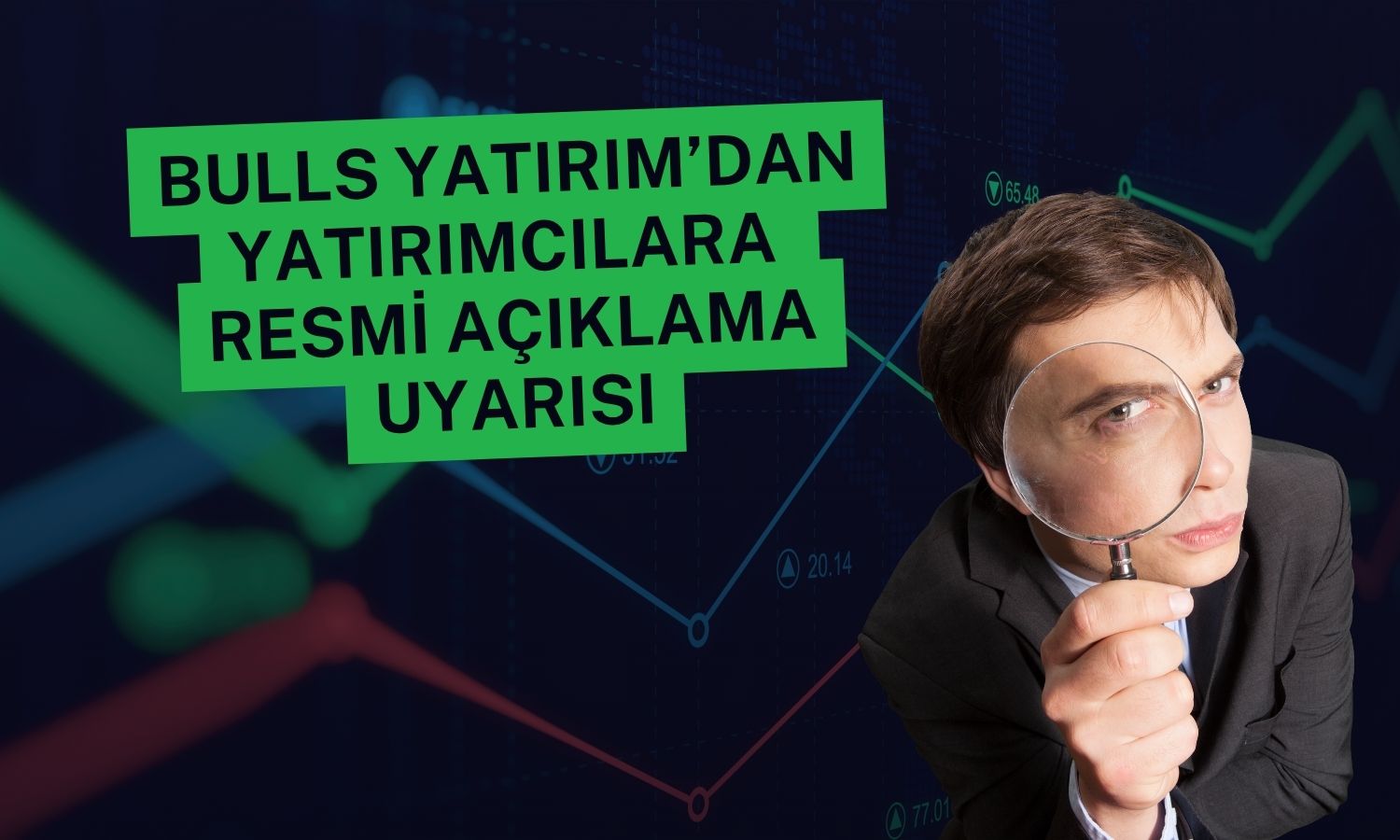 Bulls Yatırım: Hakkımızda herhangi bir tedbir kararı bulunmuyor